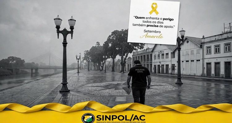 Setembro Amarelo: SINPOL-AC reforça a saúde mental e alerta sobre o combate ao assédio